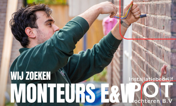 Vacature monteurs E&W